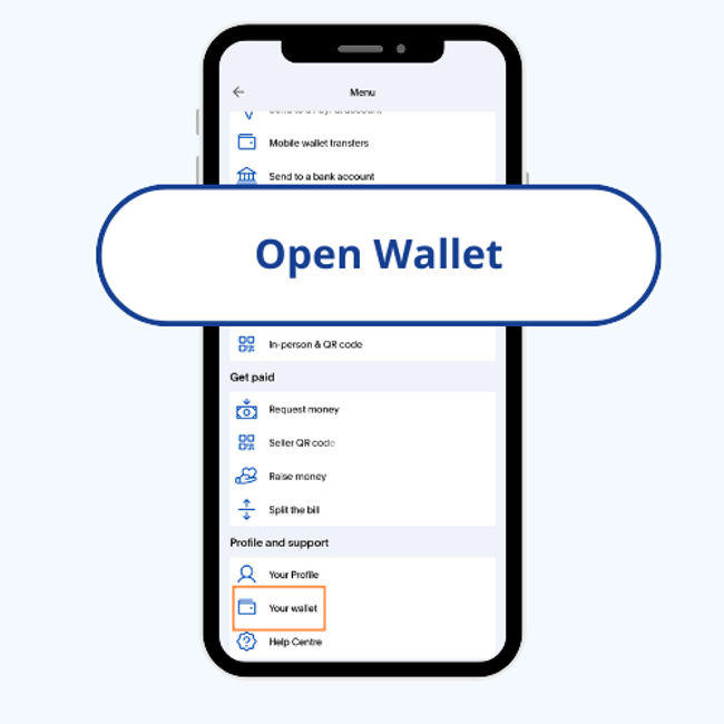 Go to your PayPal wallet